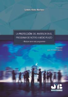 La proteccin del inversor en el programa de notas a medio plazo.  Carmen Pileo Martnez