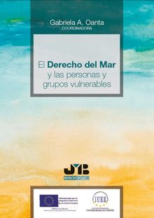 El Derecho del Mar y las personas y grupos vulnerables.  Andrs Ramn Trillo Garca