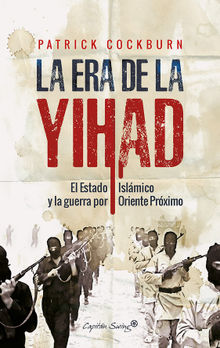 La era de la Yihad.  Emilio Aylln Rul