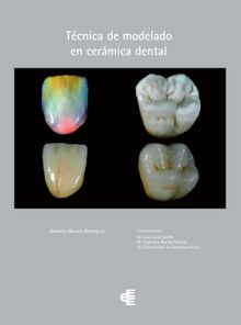 Tcnica de modelado en cermica dental.  Eee Labor Dental