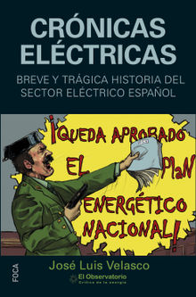 Crnicas elctricas.  Jos Luis Velasco Garasa