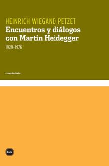 Encuentros y dilogos con Martin Heidegger.  Lorenzo Langbehn