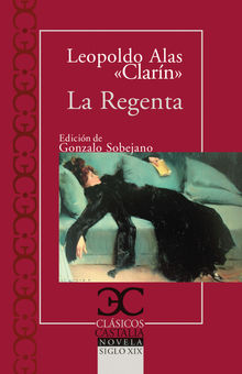 La Regenta I.  Gonzalo Sobejano