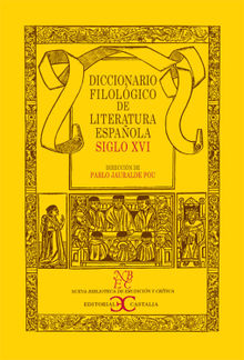 Diccionario de Filologa del siglo XVI.  Pablo Jauralde