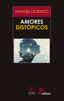 Amores distpicos.  Manuel Dorado