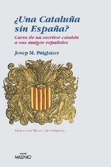 Una Catalua sin Espaa?.  Josep M. Puigjaner