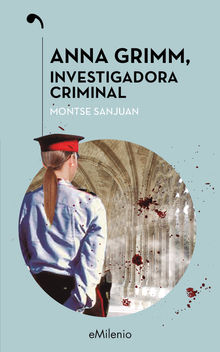 Anna Grimm, investigadora criminal (epub).  lvar Valls Oliva