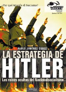 La estrategia de Hitler.  Pablo Jimnez Cores