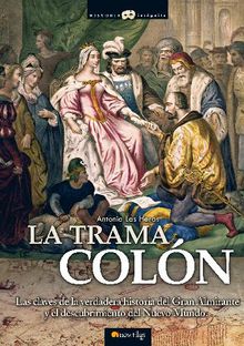 La trama Coln.  Antonio Las Heras