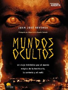 Mundos Ocultos.  Juan Jos Revenga Montejo