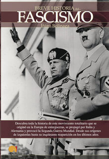 Breve Historia del Fascismo.  Iigo Bolinaga Irasuegui