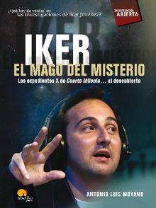 Iker. El mago del misterio.  Antonio Luis Moyano Jimnez