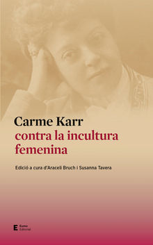 Carme Karr contra la incultura femenina.  Susanna Tavera