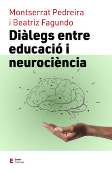 Dilegs entre educaci i neurocincia.  Montserrat Pedreira