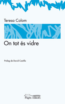 On tot s vidre.  Teresa Colom