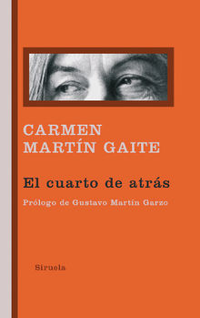 El cuarto de atrs.  Carmen Martn Gaite