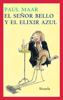 El Seor Bello y el elixir azul.  Mara Falcn Quintana