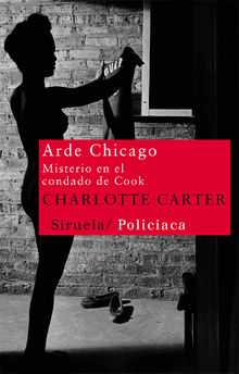 Arde Chicago.  Mara Corniero