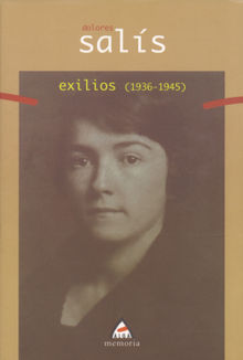 Exilios (1936-1945).  Dolores Sals