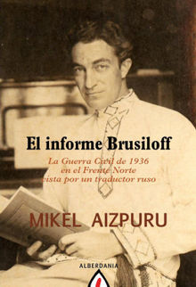 El informe Brusiloff.  Mikel Aizpuru