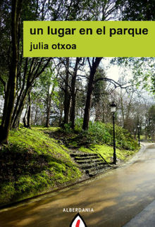 Un lugar en el parque.  Julia Otxoa