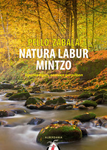 Natura labur mintzo.  Pello Zabala