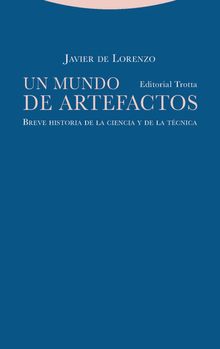 Un mundo de artefactos.  Javier de Lorenzo