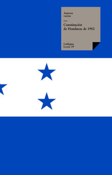 Constitucin de Honduras de 1982.  Varios Autores