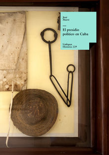El presidio poltico en Cuba.  Jos Mart y Prez