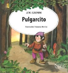 Pulgarcito.  Jacob y Wilhelm Grimm