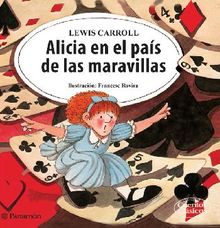 Alicia en el pas de las maravillas.  Lewis Carroll