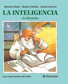 La inteligencia. Mauricio Bach