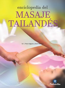 Enciclopedia del masaje tailands.  Dr. C. Pierce Salguero