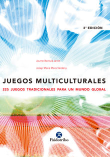 Juegos multiculturales.  Josep Maria Mora Verdeny