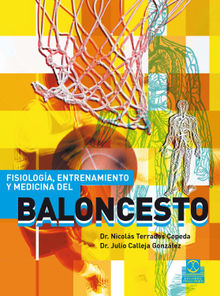 Fisiologa, entrenamiento y medicina del baloncesto (Bicolor).  Nicols Terrados Cepeda