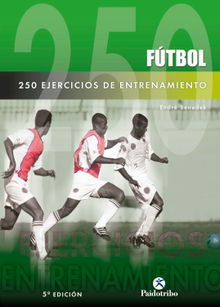 Doscientos 50 ejercicios de entrenamiento (Ftbol).  Endr Benedek