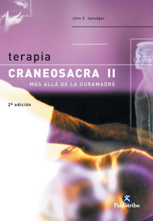 Terapia craneosacra II.  John E. Upledger