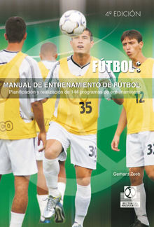 Manual de entrenamiento de ftbol.  Gerhard Zeeb