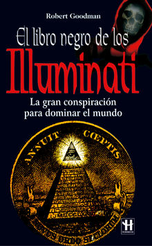 El libro negro de los Illuminati.  Robert Goodman