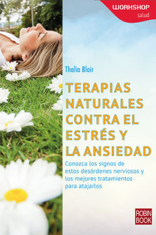 Terapias naturales contra el estrs y la ansiedad.  Thalia Blair