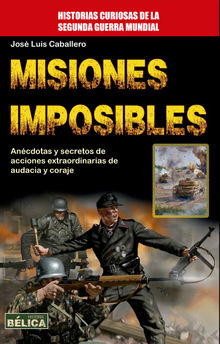 Misiones Imposibles.  Jos Luis Caballero