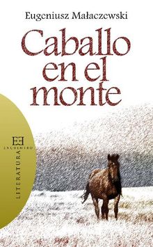 Caballo en el monte.  Eugenius Malaczewski