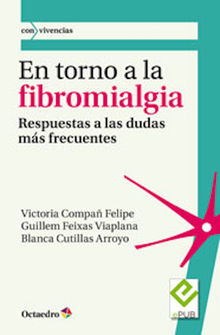 En torno a la fibromialgia.  Guillem Feixas Viaplana