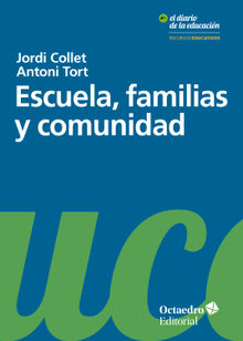 Escuela, familias y comunidad.  Antoni Tort Bardolet