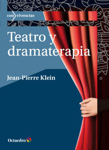 Teatro y dramaterapia.  Elisenda Julibert Gonzlez