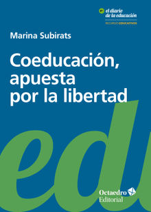 Coeducacin, apuesta por la libertad.  Manuel Len Urrutia