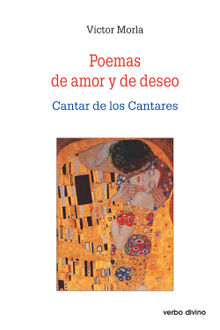 Poemas de amor y de deseo.  Vctor Morla Asensio