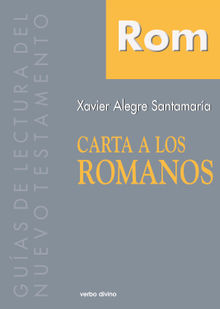 Carta a los Romanos.  Xavier Alegre Santamara