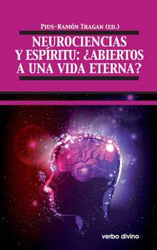 Neurociencias y espritu.  Pius Ramon Tragan