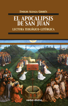 El Apocalipsis de San Juan.  Emilio Aliaga Girbs